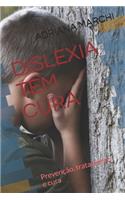 Dislexia Tem Cura