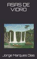 Asas de Vidro