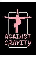 Against Gravity