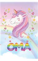 Oma: Oma Unicorn Notebook Rainbow Journal 6x9 Personalized Customized Gift For Someones Surname Or First Name is Oma