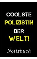 Coolste Polizistin Der Welt! Notizbuch: - Notizbuch mit 110 linierten Seiten - Format 6x9 DIN A5 - Soft cover matt -