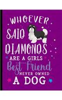 Whoever Said Diamonds Are A Girls Best Friend Never Owned A Dog: Academic Planner 2019-2020 August to July Havanese Dog 8.5x11 12 Month Undated Class Tracker Goals Schedule At A Glance