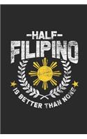 Half Filipino Is Better Than None