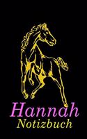 Pferd Hannah Notizbuch: - Notizbuch mit 110 linierten Seiten - Format 6x9 DIN A5 - Soft cover matt -