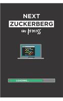NEXT ZUCKERBERG in process Journal: Composition Notebook, app coder web programmer to write in
