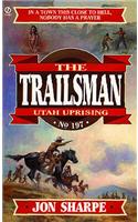 Trailsman 197: Utah Uprising