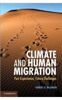 Climate and Human Migration: Past Experiences, Future Challenges