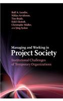 Managing and Working in Project Society