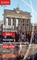 History for the Ib Diploma Paper 2 with Digital Access (2 Years)