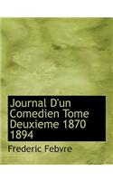 Journal D'Un Comedien Tome Deuxieme 1870 1894