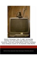 Heavy Viewing, Vol. 9: ABC Network Shows of the Past Like Joanie Loves Chachi, the Jeff Foxworthy Show, Laverne and Shirley, Leave It to Beaver, and More