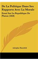 De La Politique Dans Ses Rapports Avec La Morale