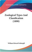 Zoological Types and Classification (1890)