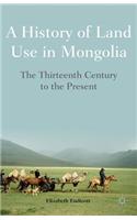 History of Land Use in Mongolia
