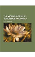 The Works of Philip Doddridge (Volume 1): (English)
