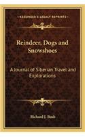 Reindeer, Dogs and Snowshoes