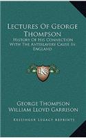 Lectures Of George Thompson