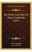 The Poems And Plays Of Oliver Goldsmith (1891)