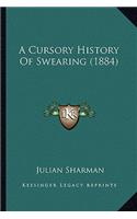 Cursory History Of Swearing (1884)