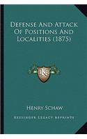 Defense and Attack of Positions and Localities (1875)