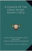 Glimpse Of The Great Secret Society (1872)