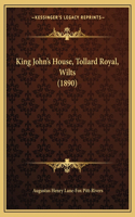 King John's House, Tollard Royal, Wilts (1890)