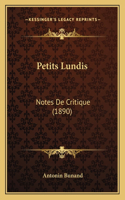 Petits Lundis: Notes De Critique (1890)(French)