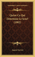 Qu'est-Ce Qui Determine Le Sexe? (1902)