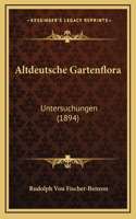 Altdeutsche Gartenflora