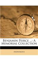 Benjamin Peirce ...: A Memorial Collection(English)