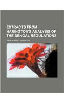Extracts from Harington's Analysis of the Bengal Regulations