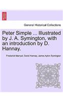 Peter Simple ... Illustrated by J. A. Symington, with an introduction by D. Hannay.