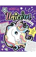 The Magical Unicorn Activity Book: Fun Games for Kids with Stickers! 80 Stickers for Extra Fun!