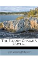 The Bloody Chasm