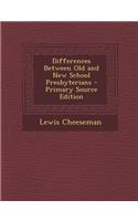 Differences Between Old and New School Presbyterians