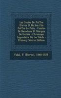 Les Gestes De Joffre D'arria Et De Son Fils Joffre Le Poilu