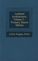 Lombard Architecture, Volume 2