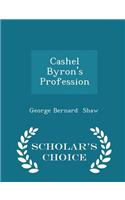 Cashel Byron's Profession - Scholar's Choice Edition