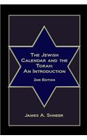 The Jewish Calendar and the Torah - 2nd Edition