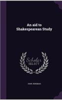 An Aid to Shakespearean Study