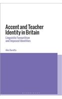 Accent and Teacher Identity in Britain