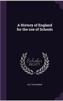 A History of England for the Use of Schools