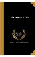 ... the Iroquois in Ohio