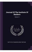 Journal Of The Institute Of Bankers; Volume 14