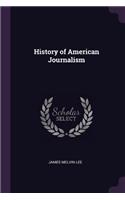 History of American Journalism