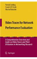 Video Traces for Network Performance Evaluation