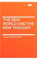 The New World and the New Thought