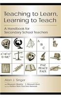 Teaching to Learn, Learning to Teach: A Handbook for Secondary School Teachers