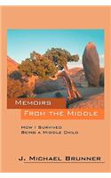 Memoirs from the Middle