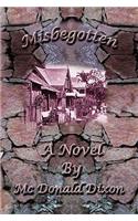 Misbegotten